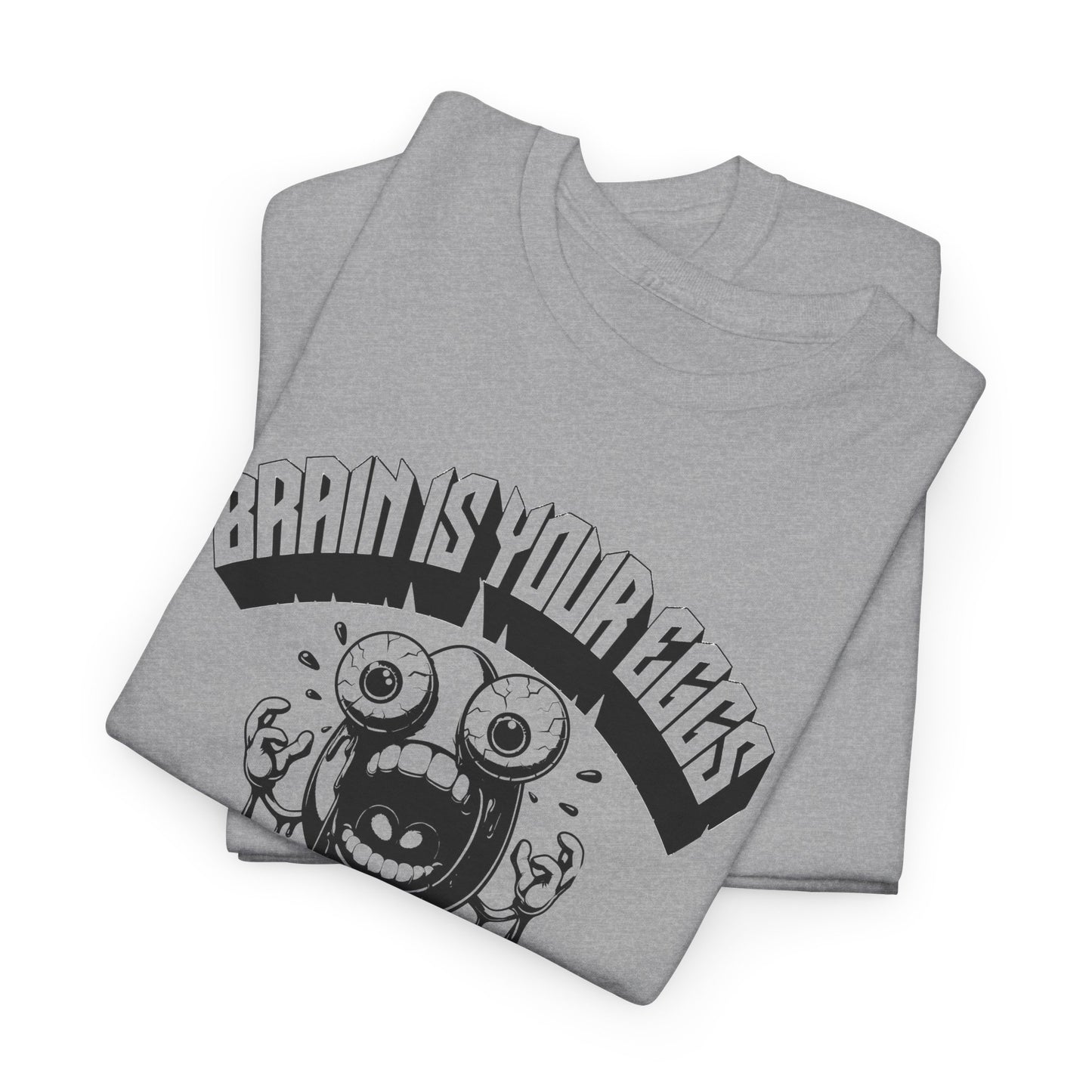 brain is your eggs on drugs psychotic egg screaming insane nonsense tshirt