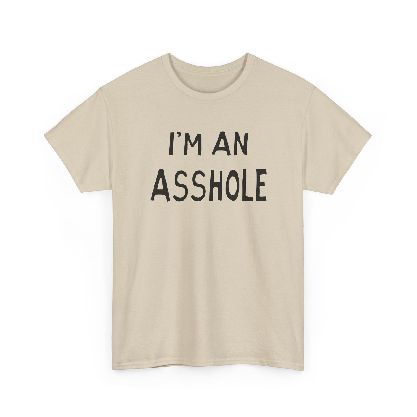i'm an asshole hand drawn font tshirt