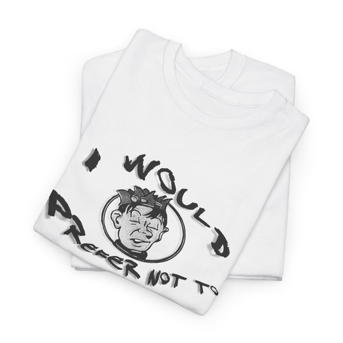 bartleby the scrivener and souphead jones mashup I would prefer not to tshirt