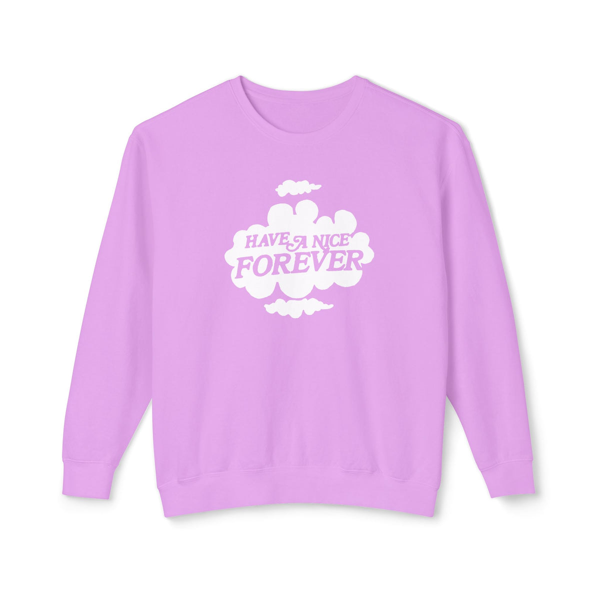 vintage 1980s "have a nice forever" 100% cotton sweatshirt