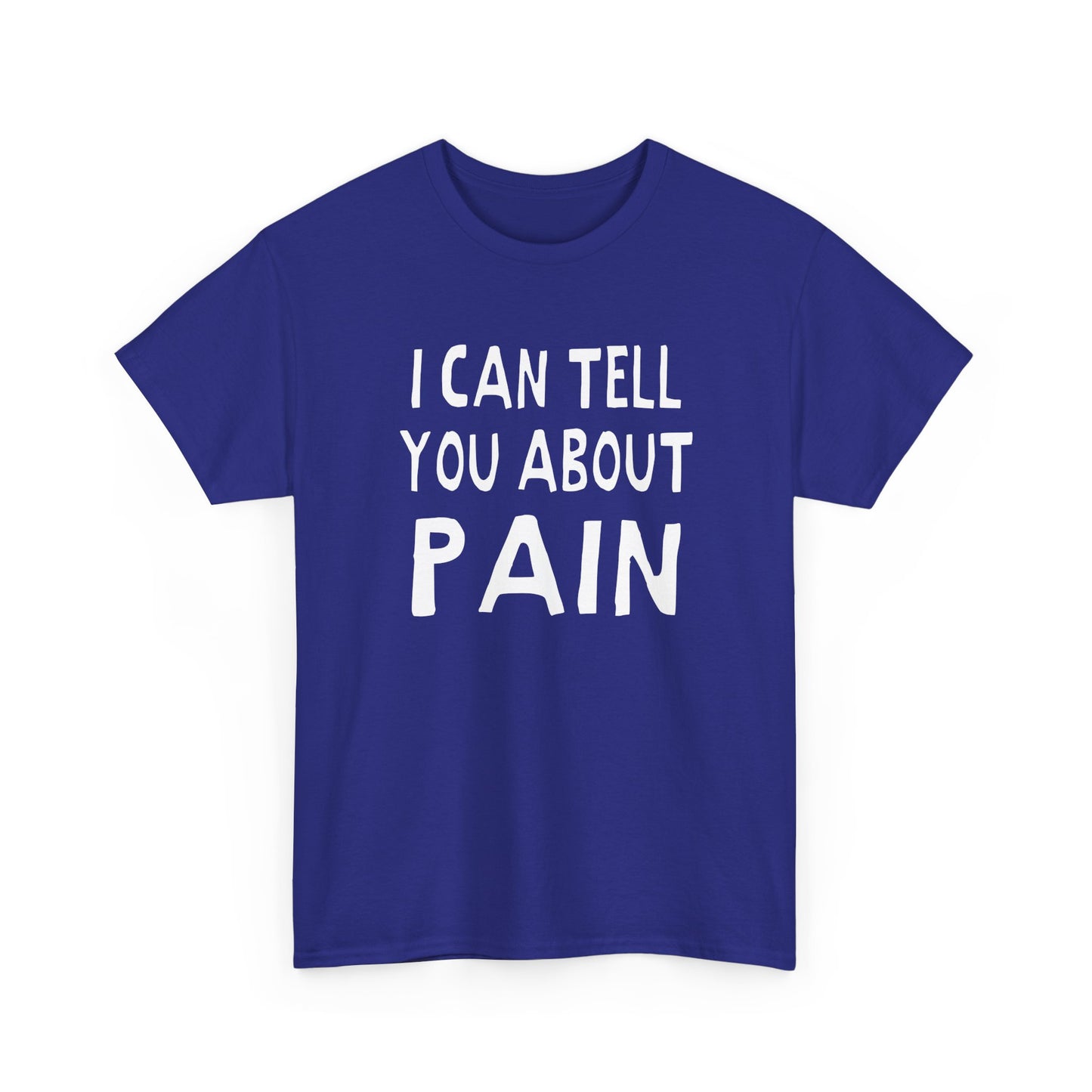 i can tell you about pain hand drawn font tshirt