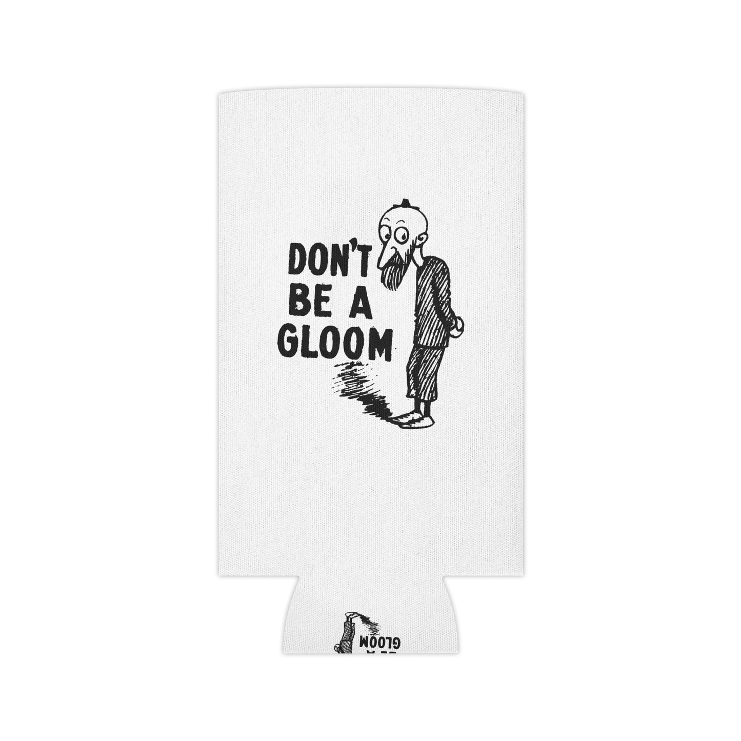 don't be a gloom vintage reproduction t.e powers gloom and joy can cooler