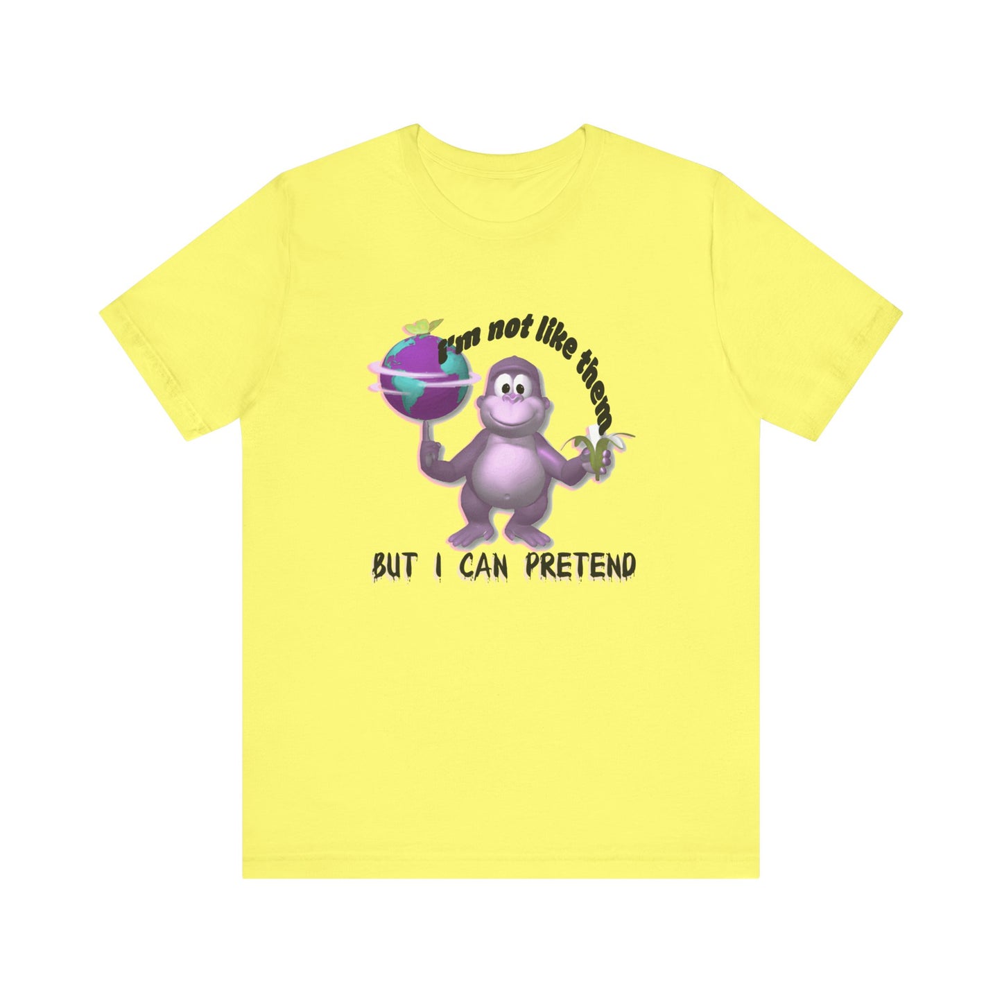 incredible graphic design bonzibuddy dumb tshirt "i'm not like them but i can pretend"