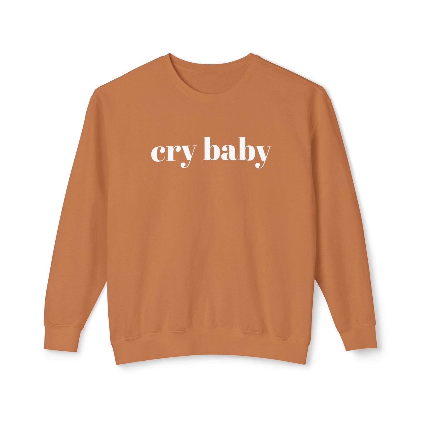 cry baby unisex 100% cotton sweatshirt