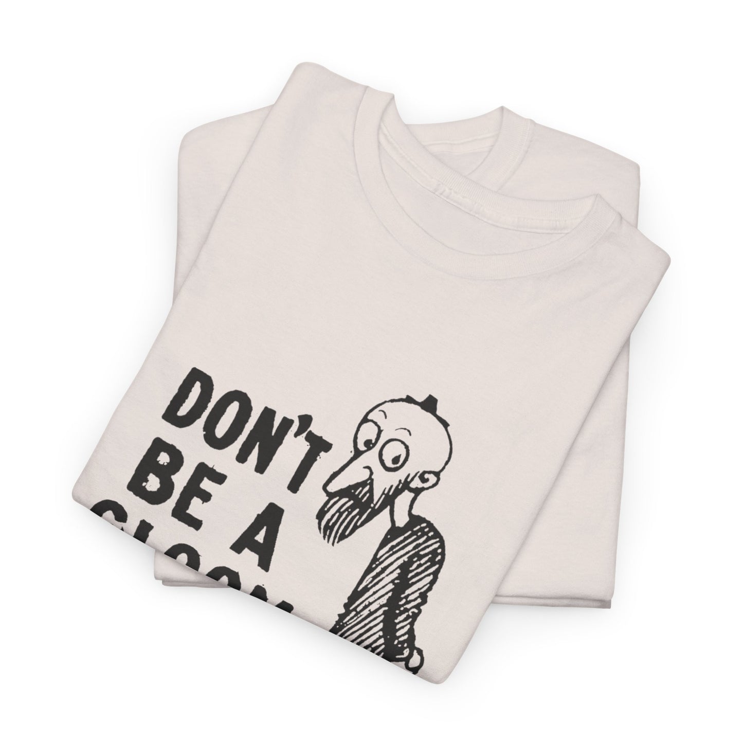 don't be a gloom vintage reproduction of a tokio cigarette pin by t.e powers gloom and joy unisex cotton tee