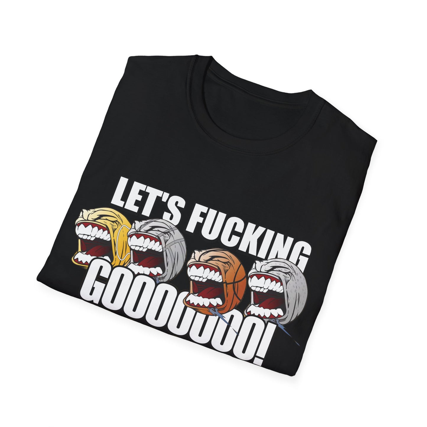 let's fucking go balls tshirt