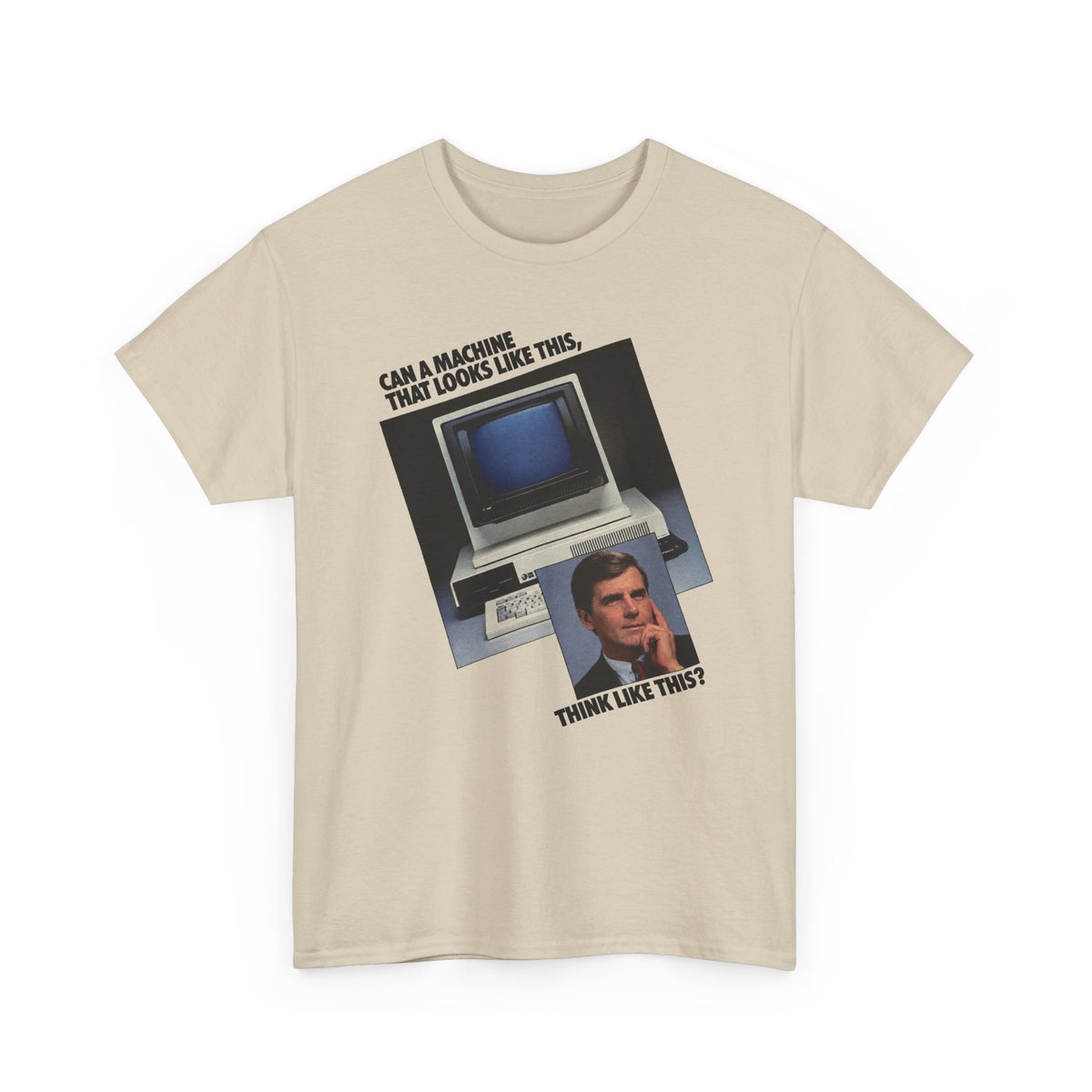 1985 computer and software system can a machine think like this advertisement tshirt