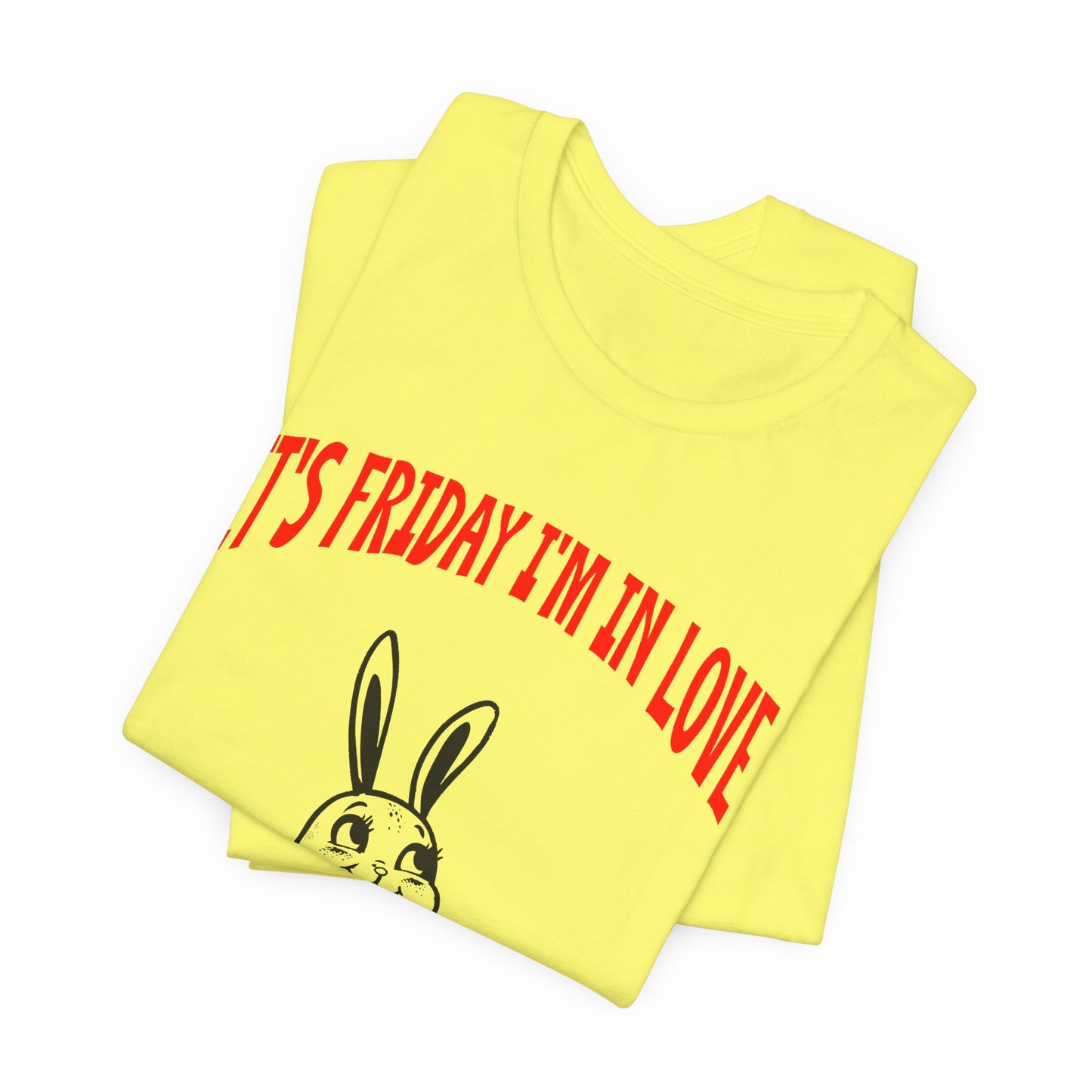 it's friday i'm in love tshirt