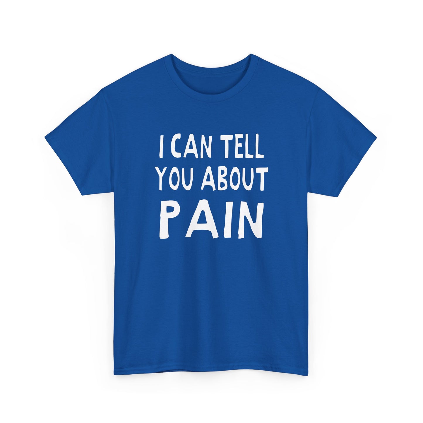 i can tell you about pain hand drawn font tshirt