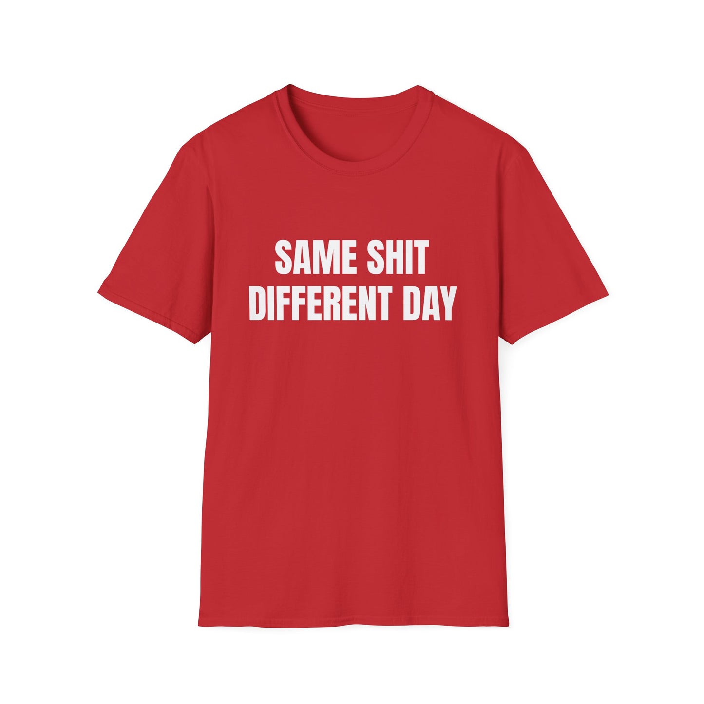 same shit different day tshirt