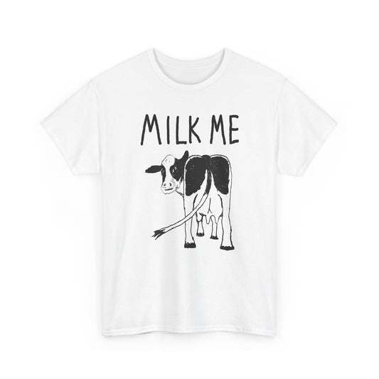 original drawing milk me cow tshirt