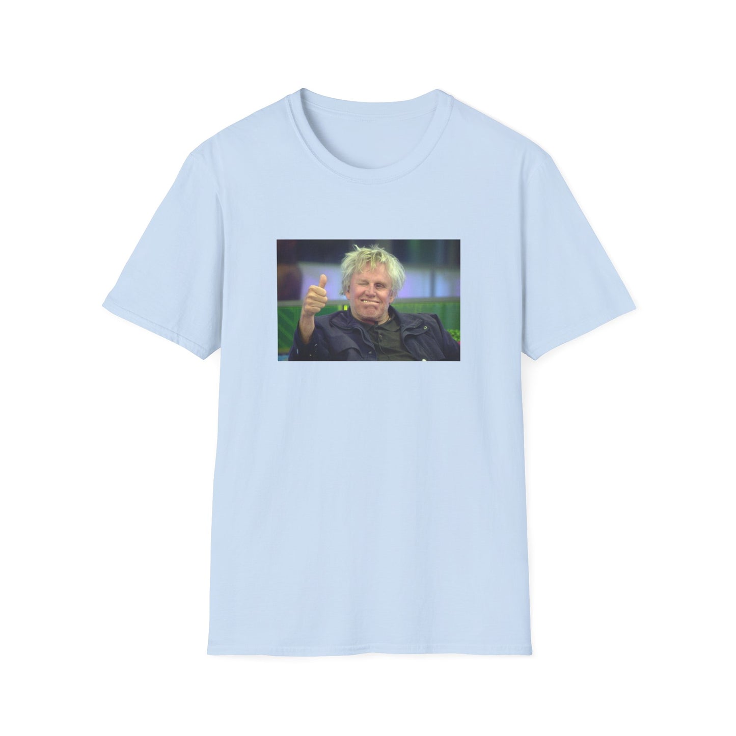 gary busey thumbs up tshirt