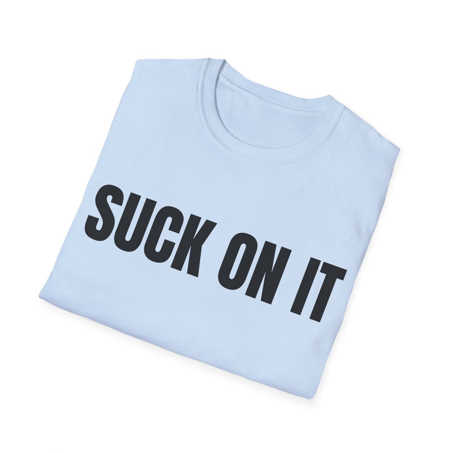 suck on it tshirt