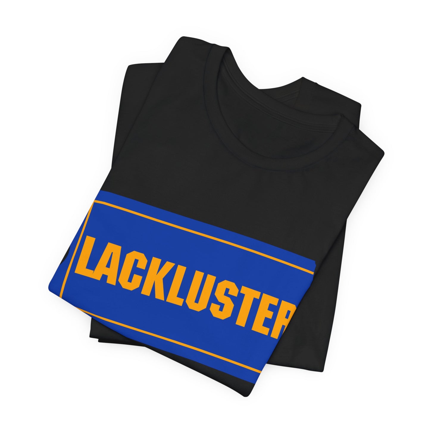 lackluster movie ticket parody tshirt