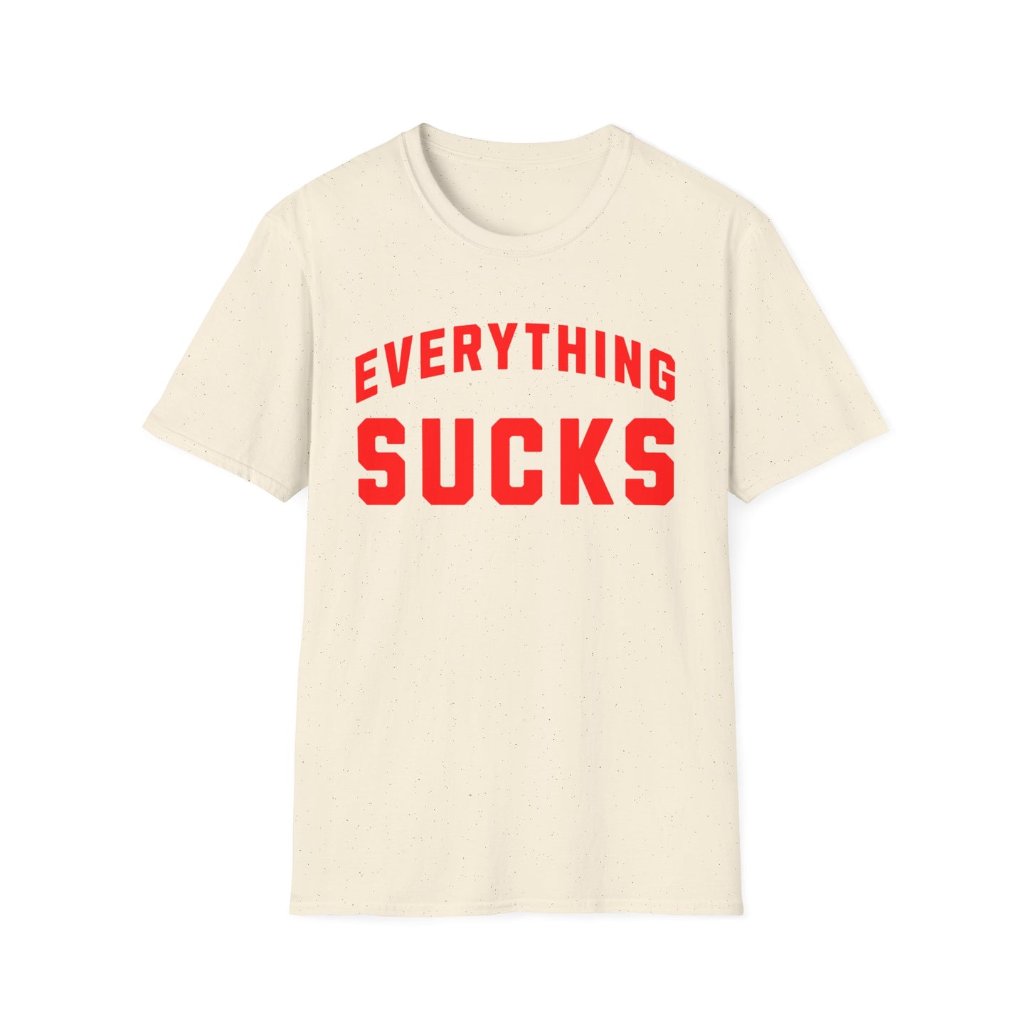 everything sucks in red tshirt