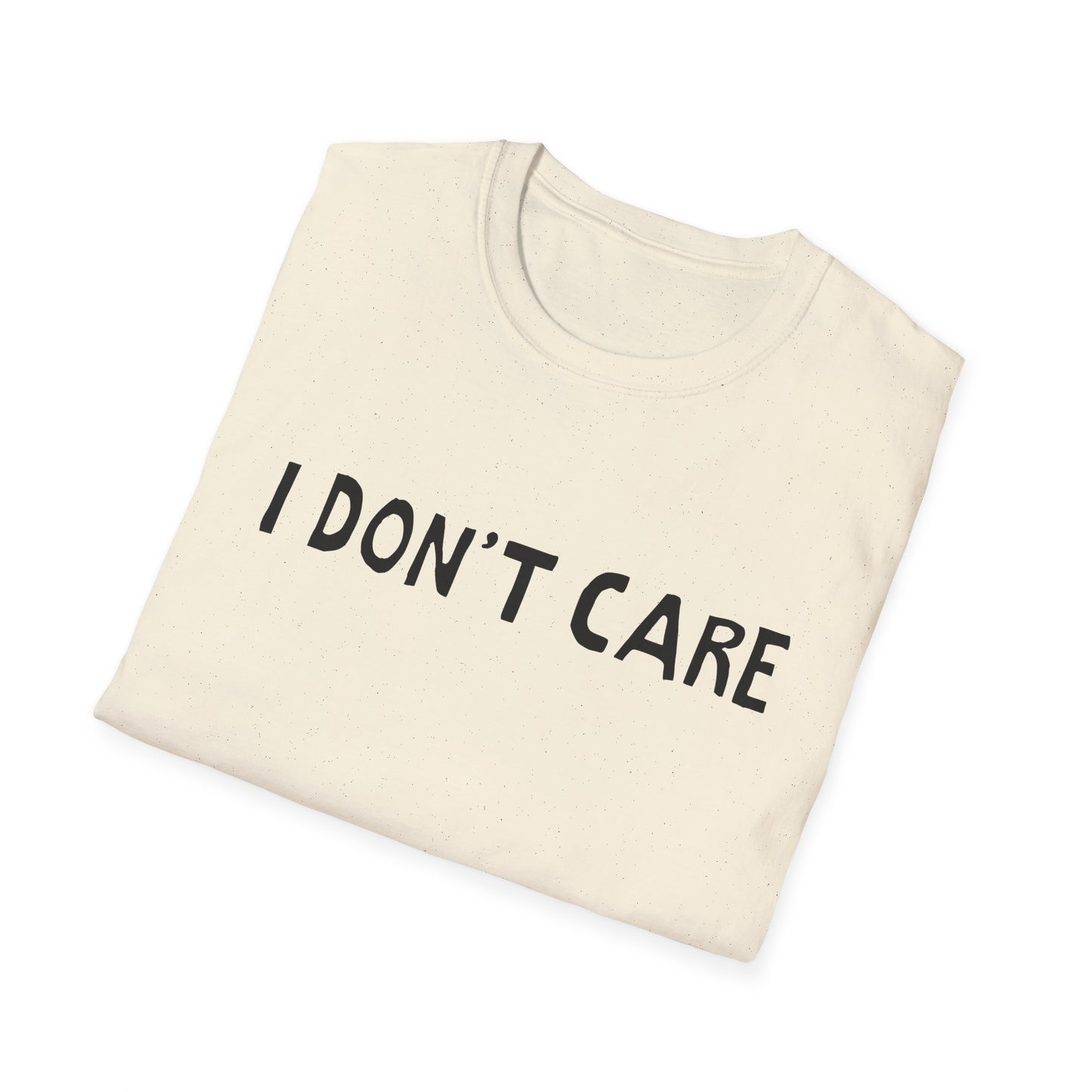 i don't care hand drawn font tshirt
