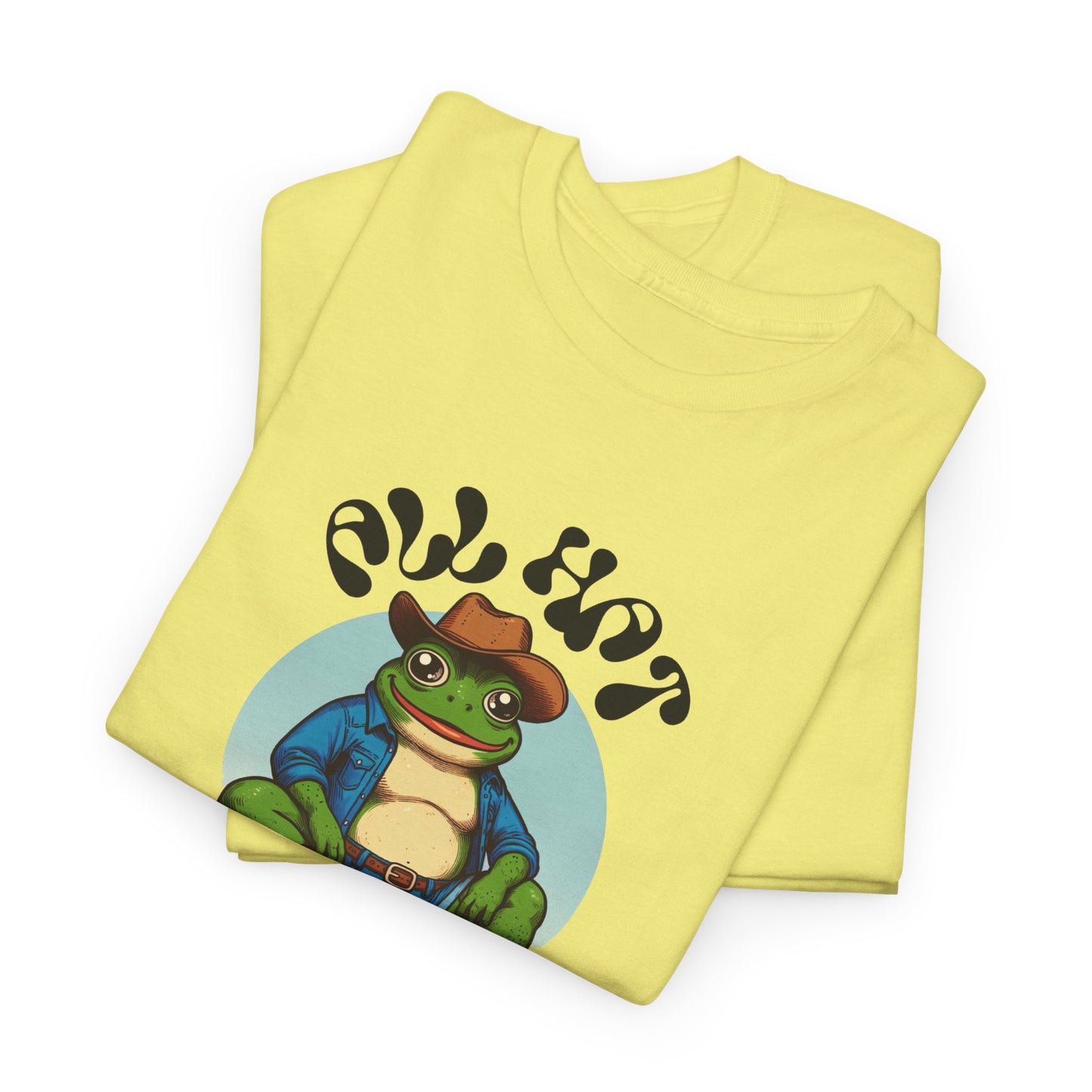 tubby frog all hat no cattle tshirt