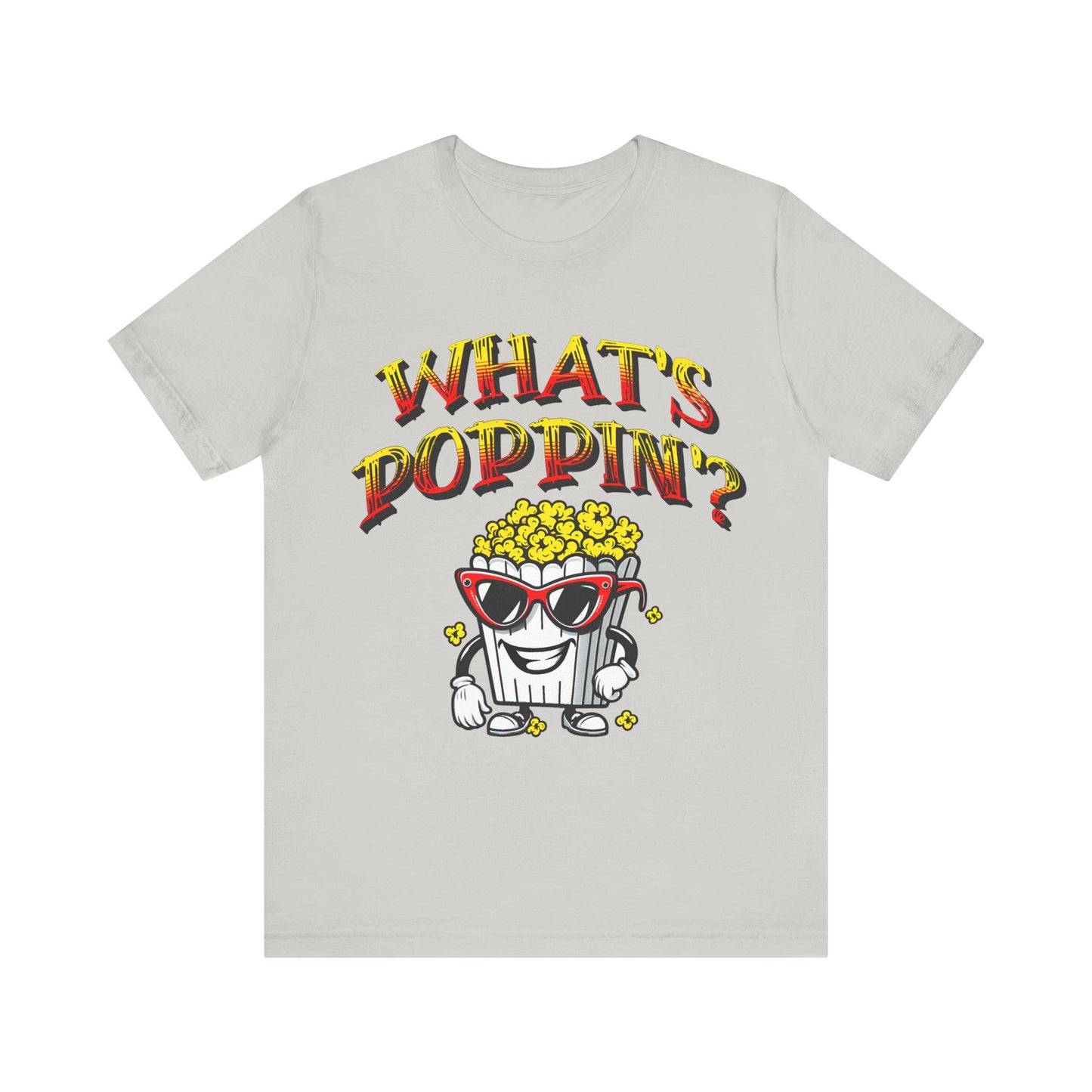 what's poppin' cool popcorn bag guy tshirt