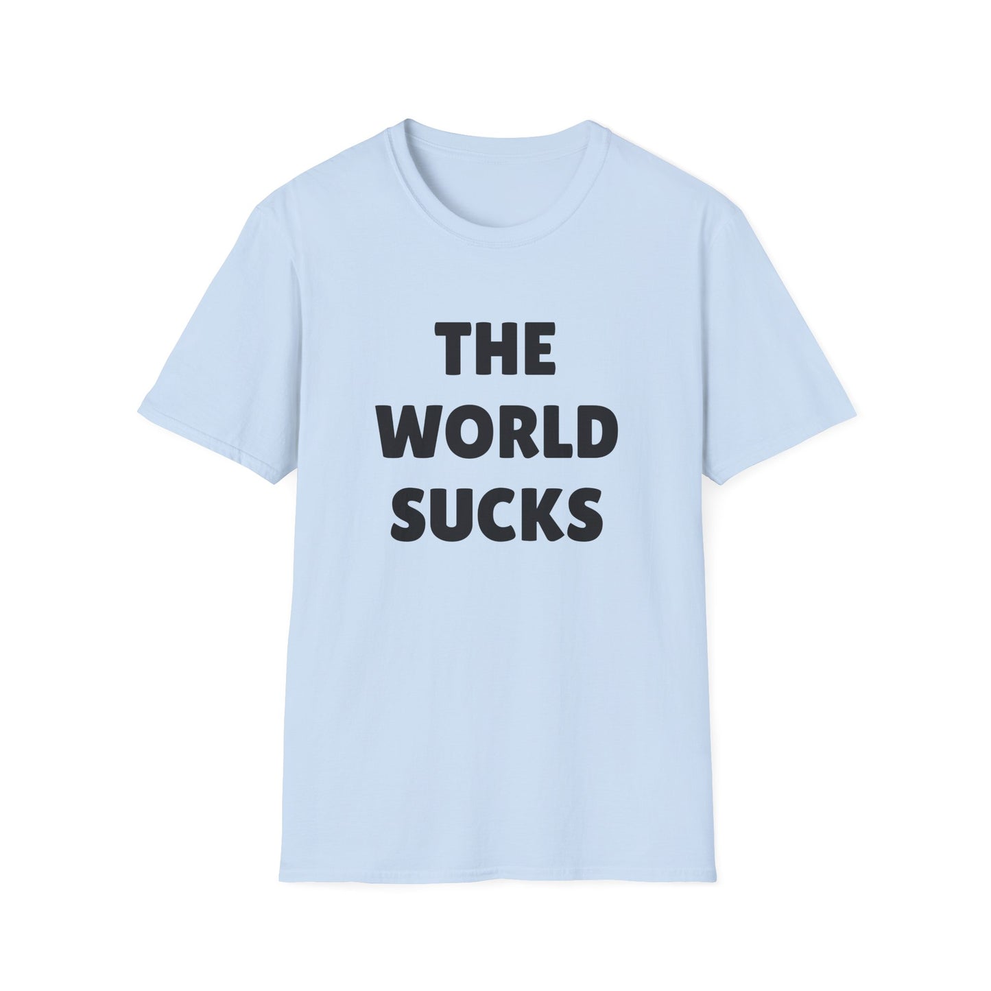 the world sucks tshirt