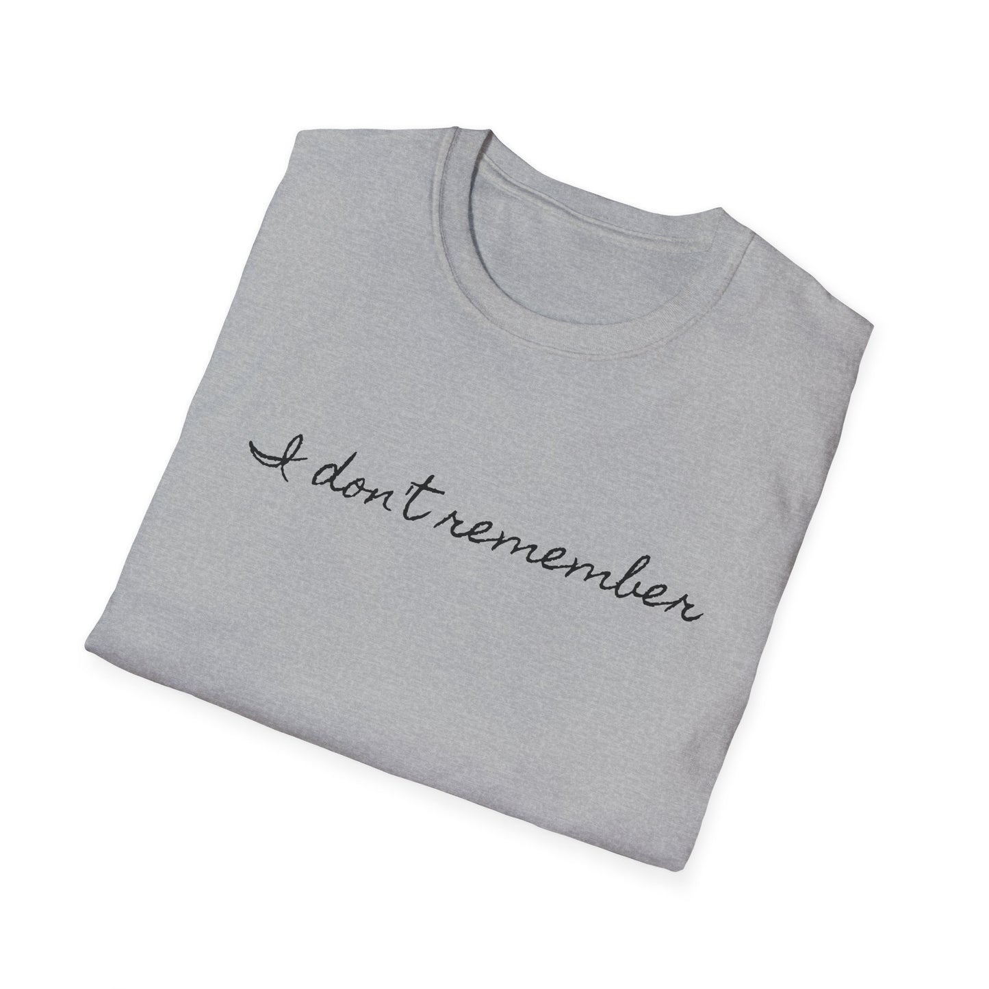 i don't remember cursive font tshirt