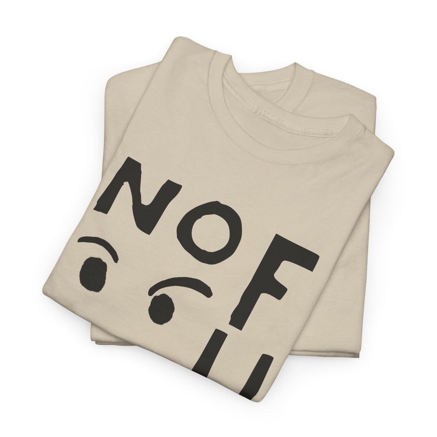 no fun hand drawn font and mad face tshirt