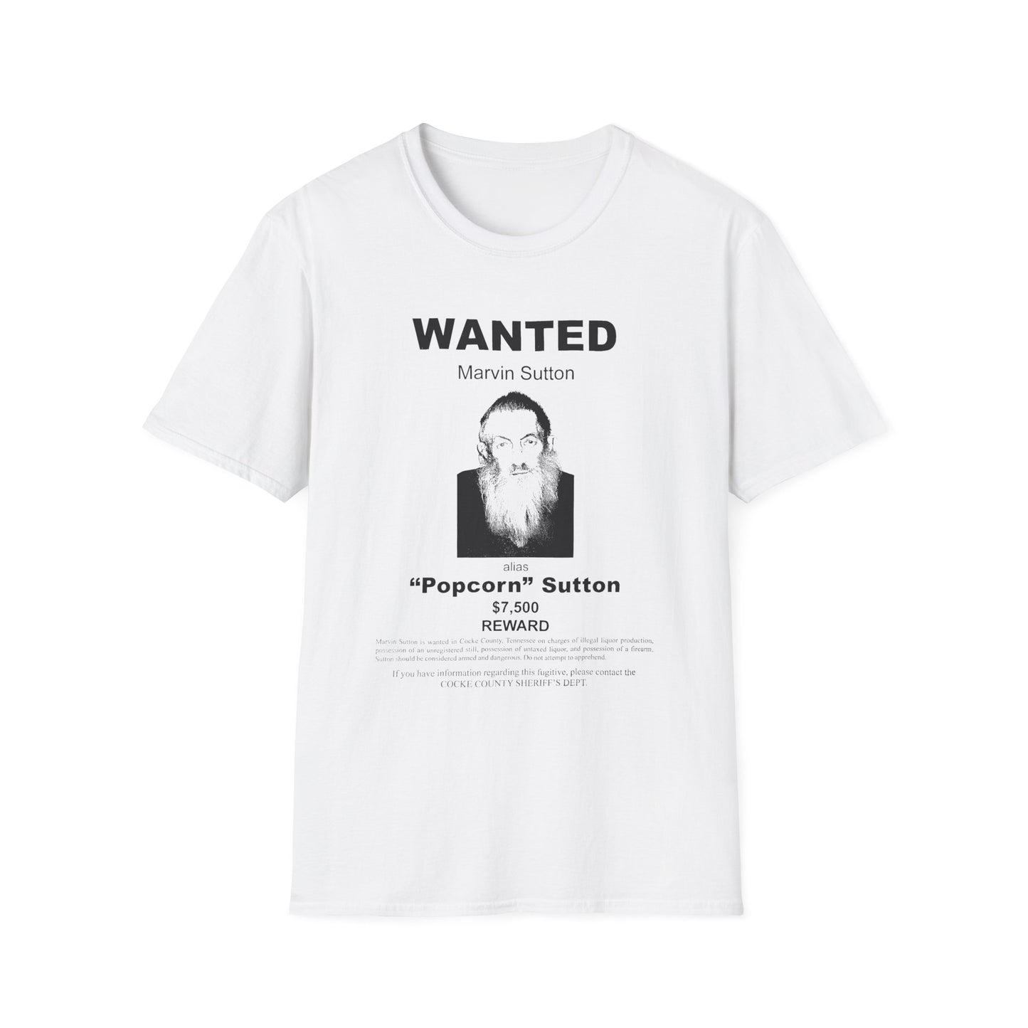 popcorn sutton's famous wanted poster tshirt