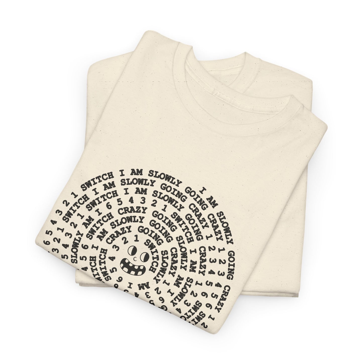 i am slowly going crazy song spiral tshirt