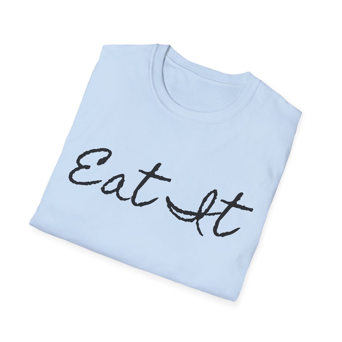 eat it tshirt