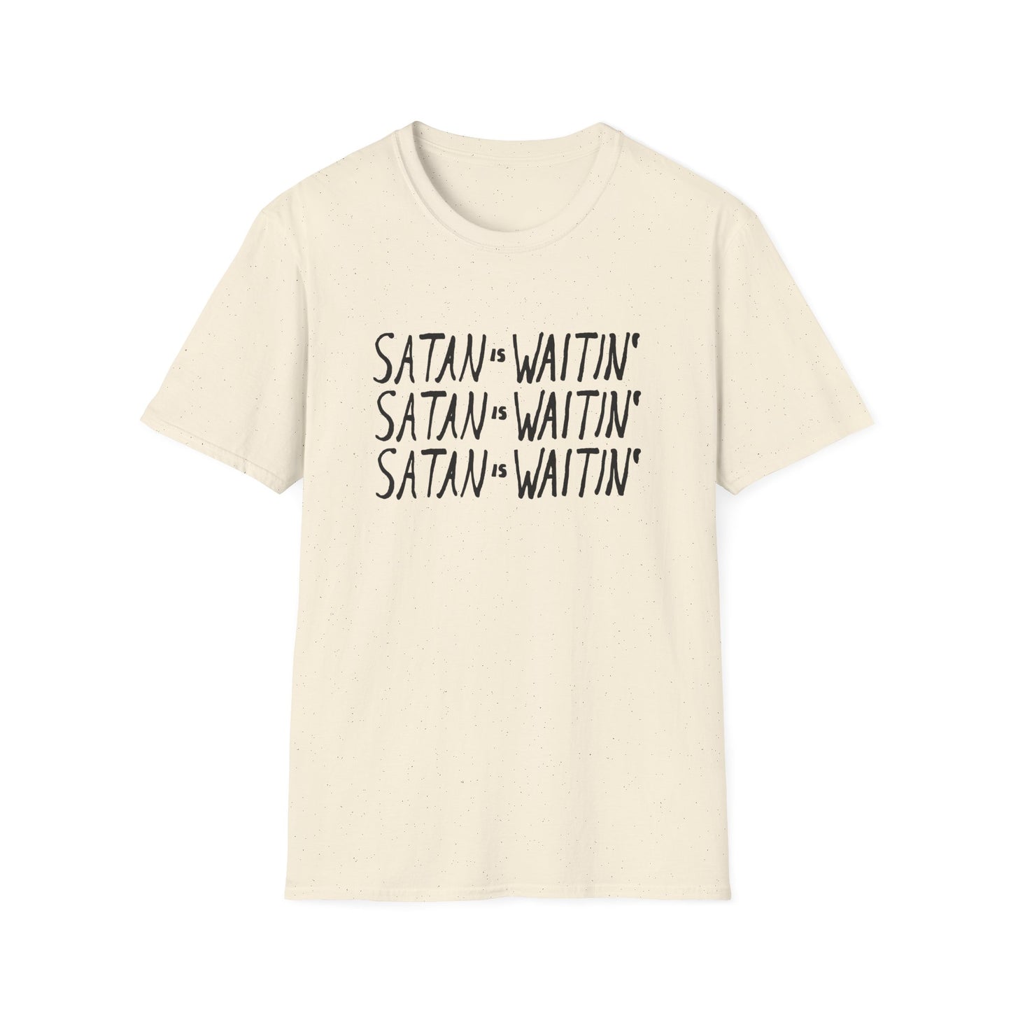 satan is waitin' tshirt