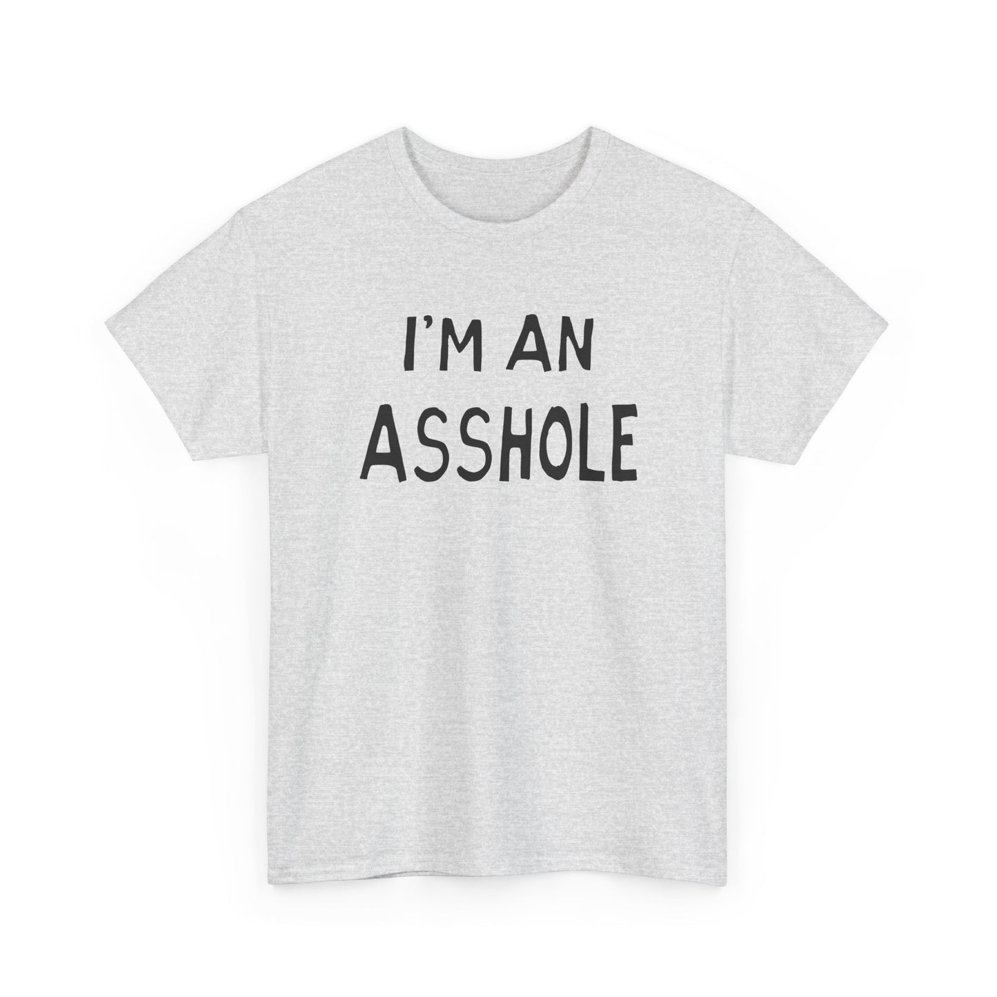 i'm an asshole hand drawn font tshirt