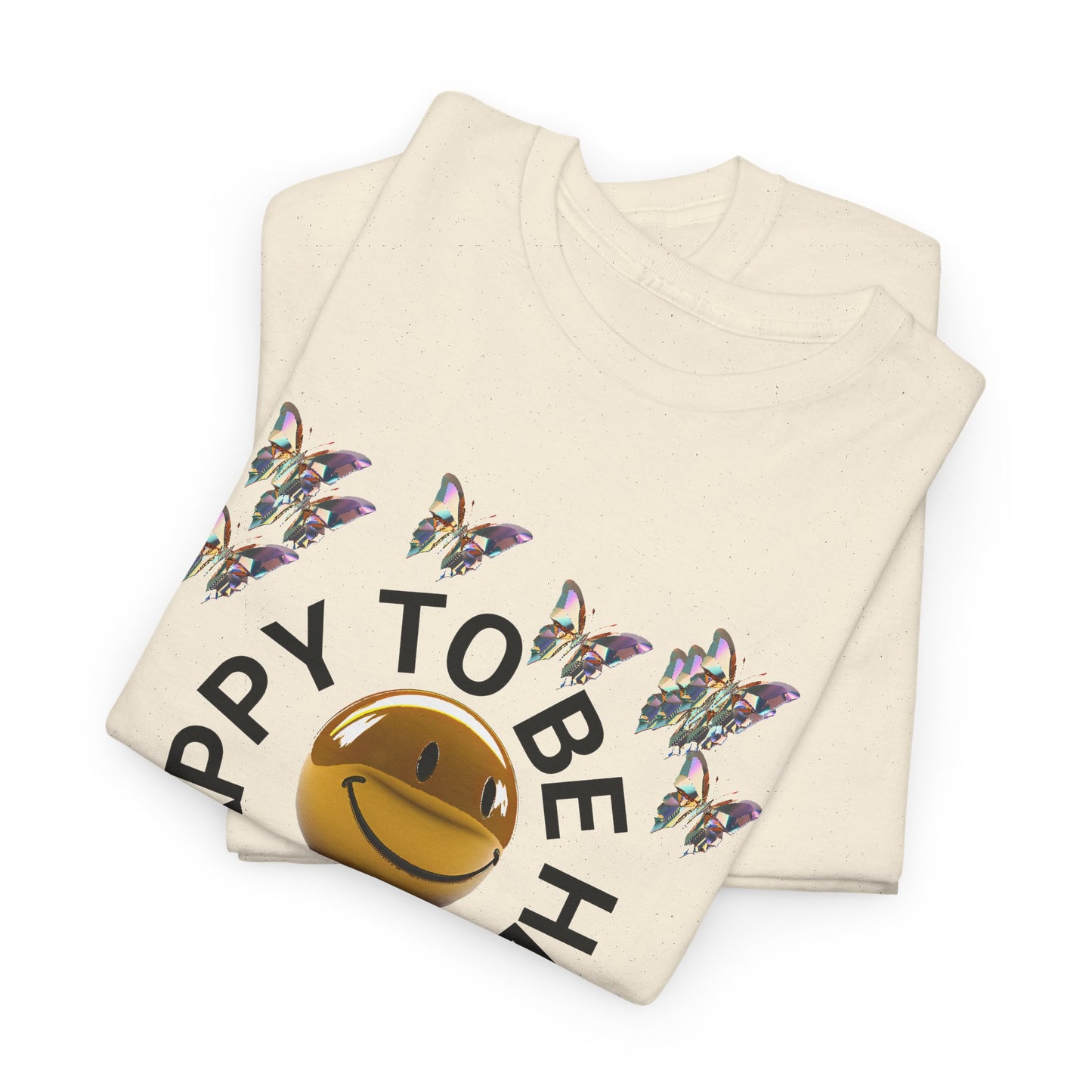 happy to be here happy face butterfly tshirt