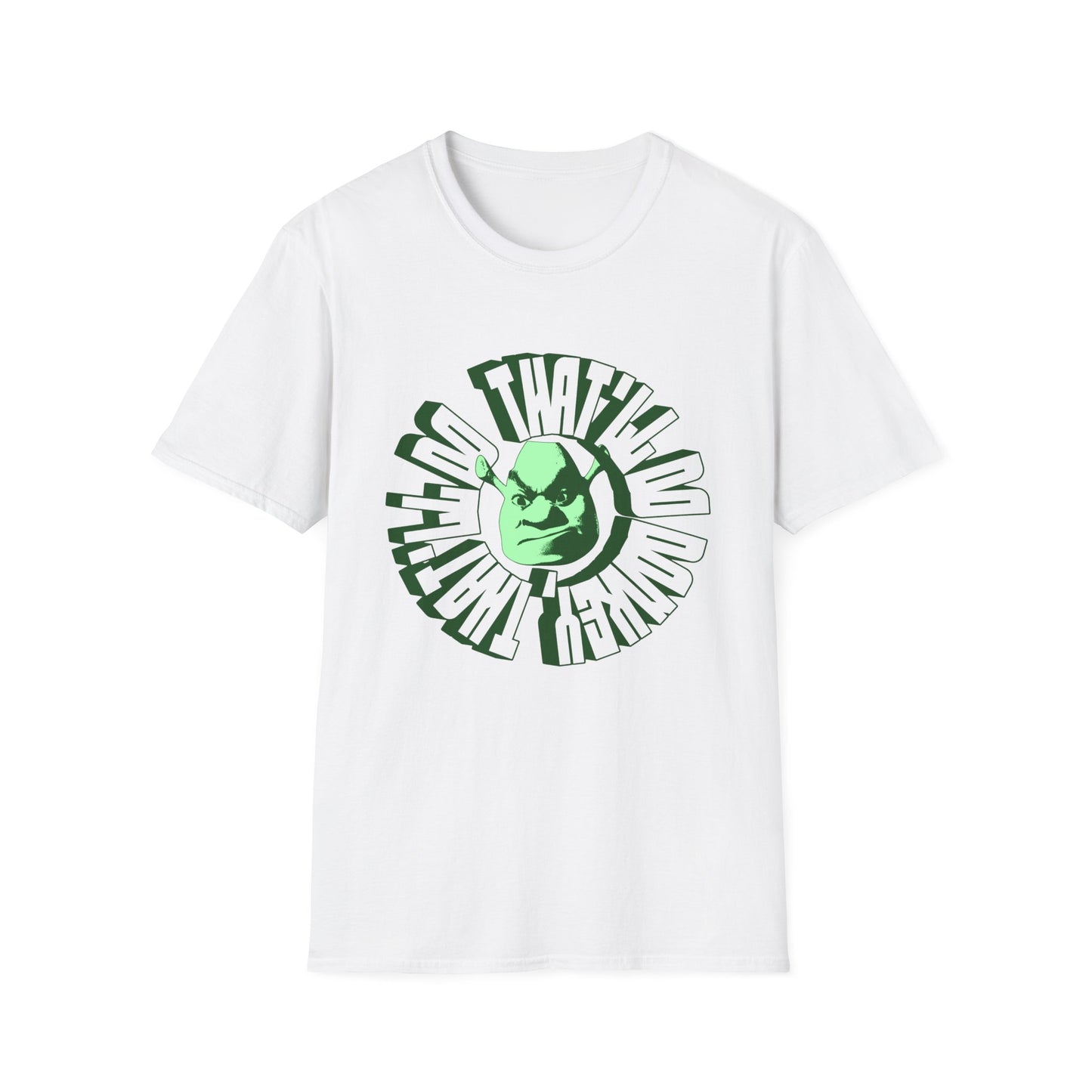 that'll do donkey, that'll do warpy angry shreky tshirt