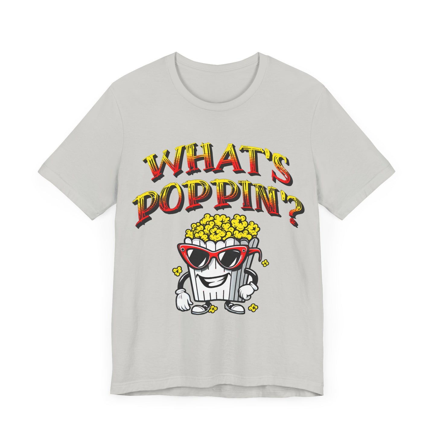 what's poppin' cool popcorn bag guy tshirt