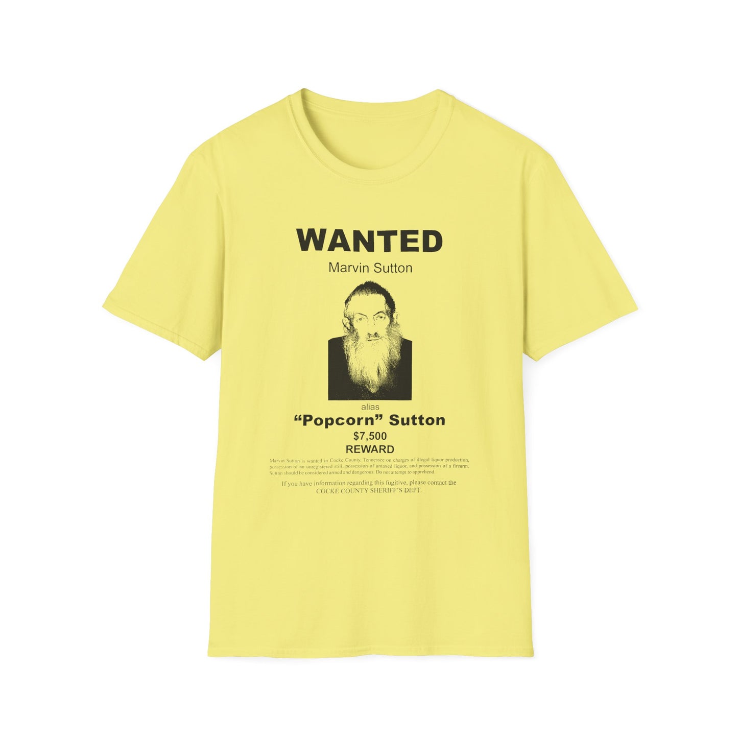 popcorn sutton's famous wanted poster tshirt