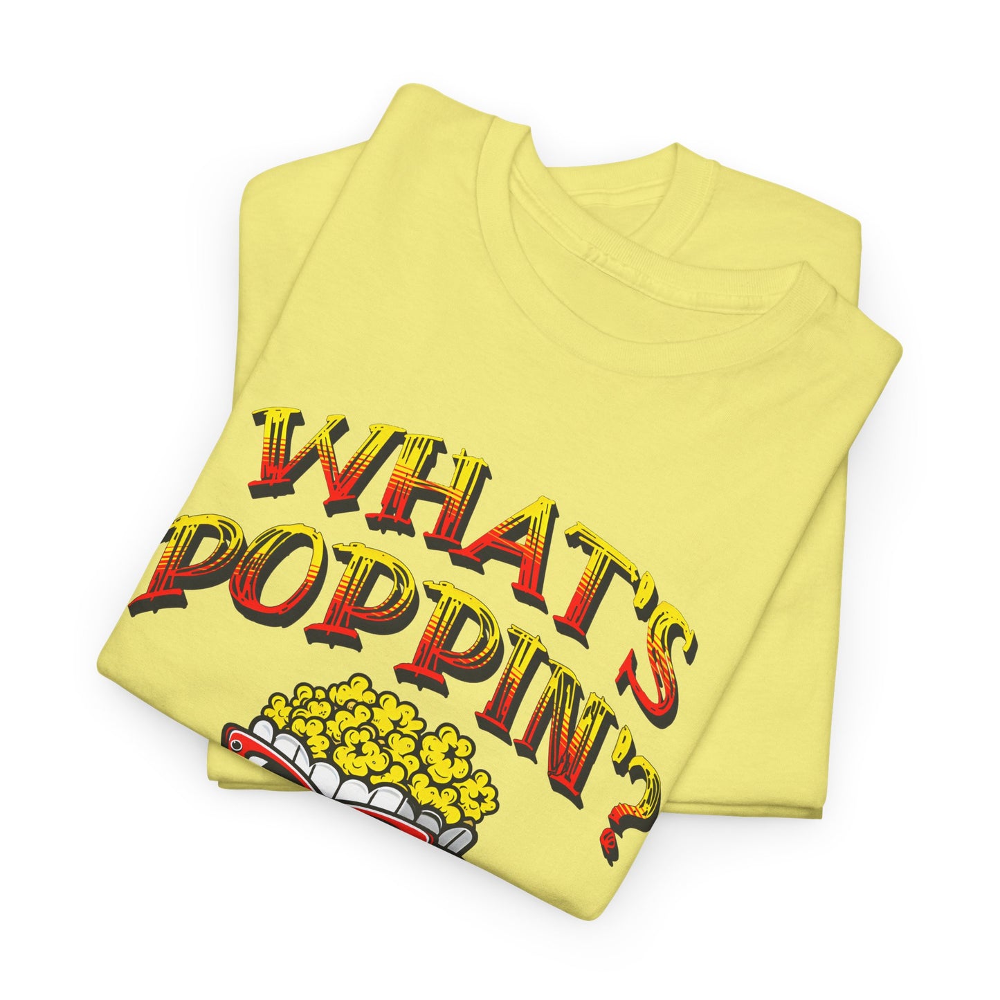 what's poppin' cool popcorn bag guy tshirt