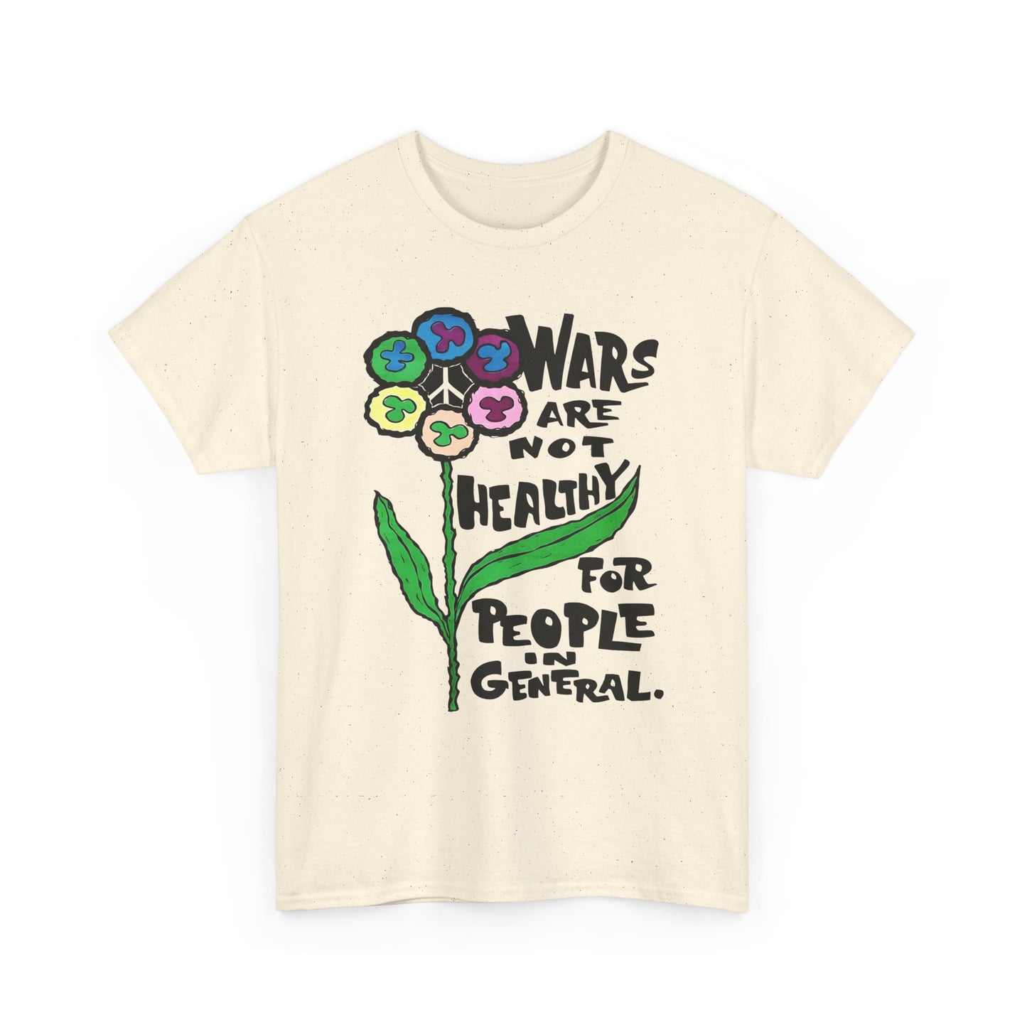 1969 wars are not healthy for people in general reproduction tshirt