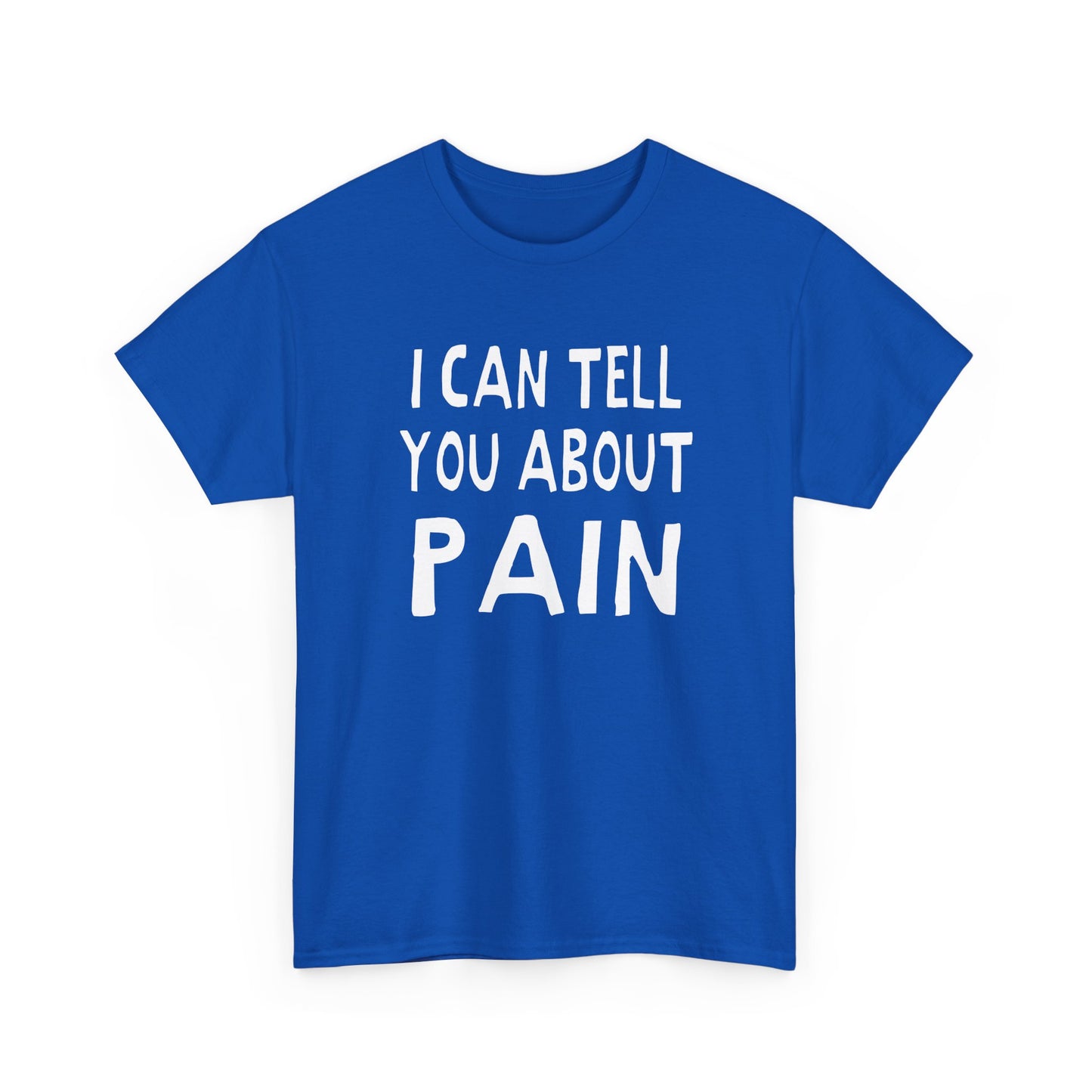 i can tell you about pain hand drawn font tshirt