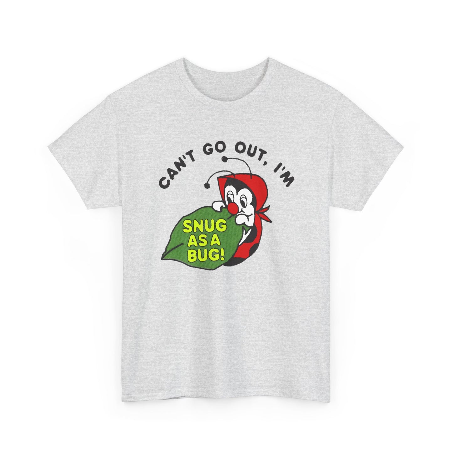 vintage can't go out i'm snug as a bug tshirt