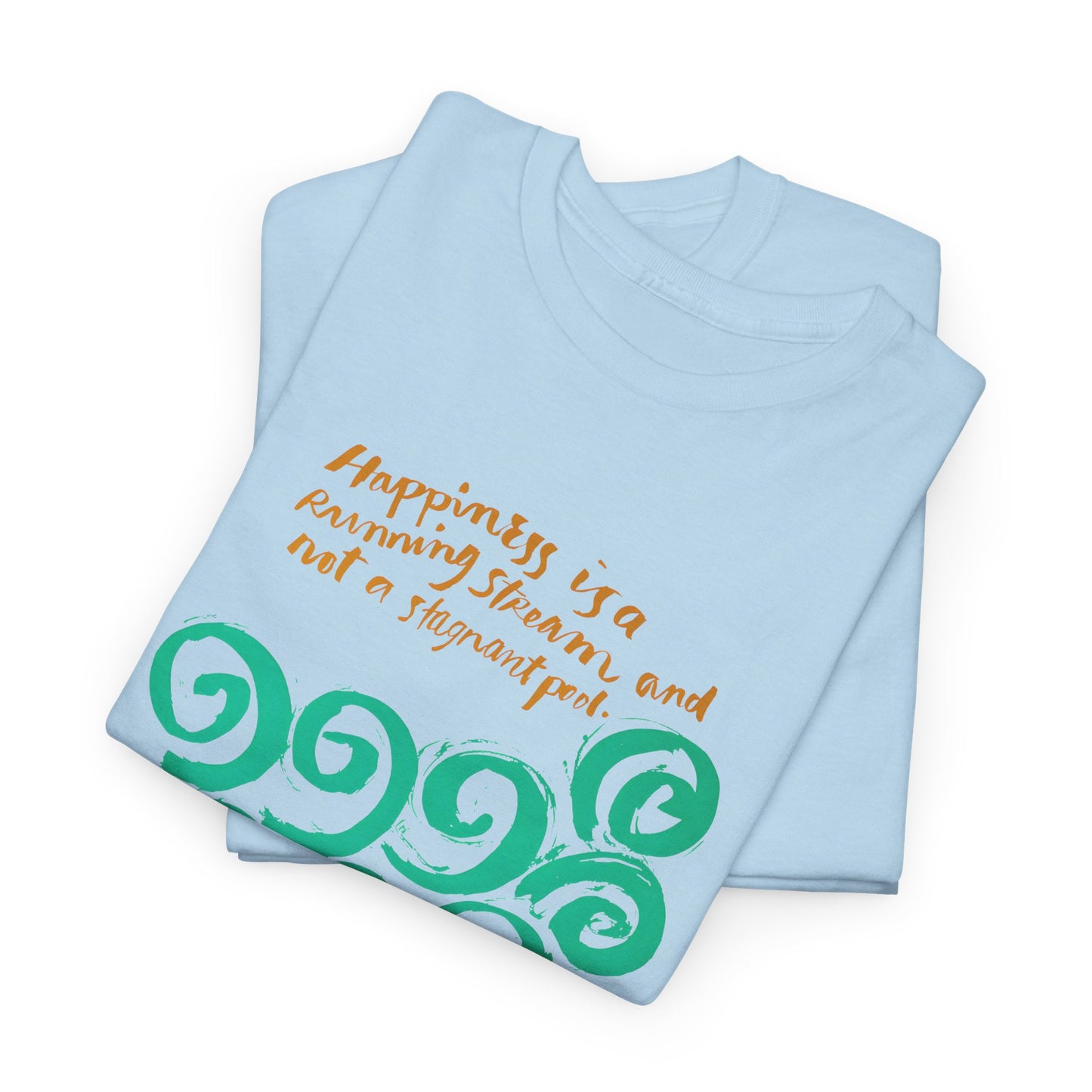 1968 mid century poster happiness is a running stream and not a stagnant pool tshirt