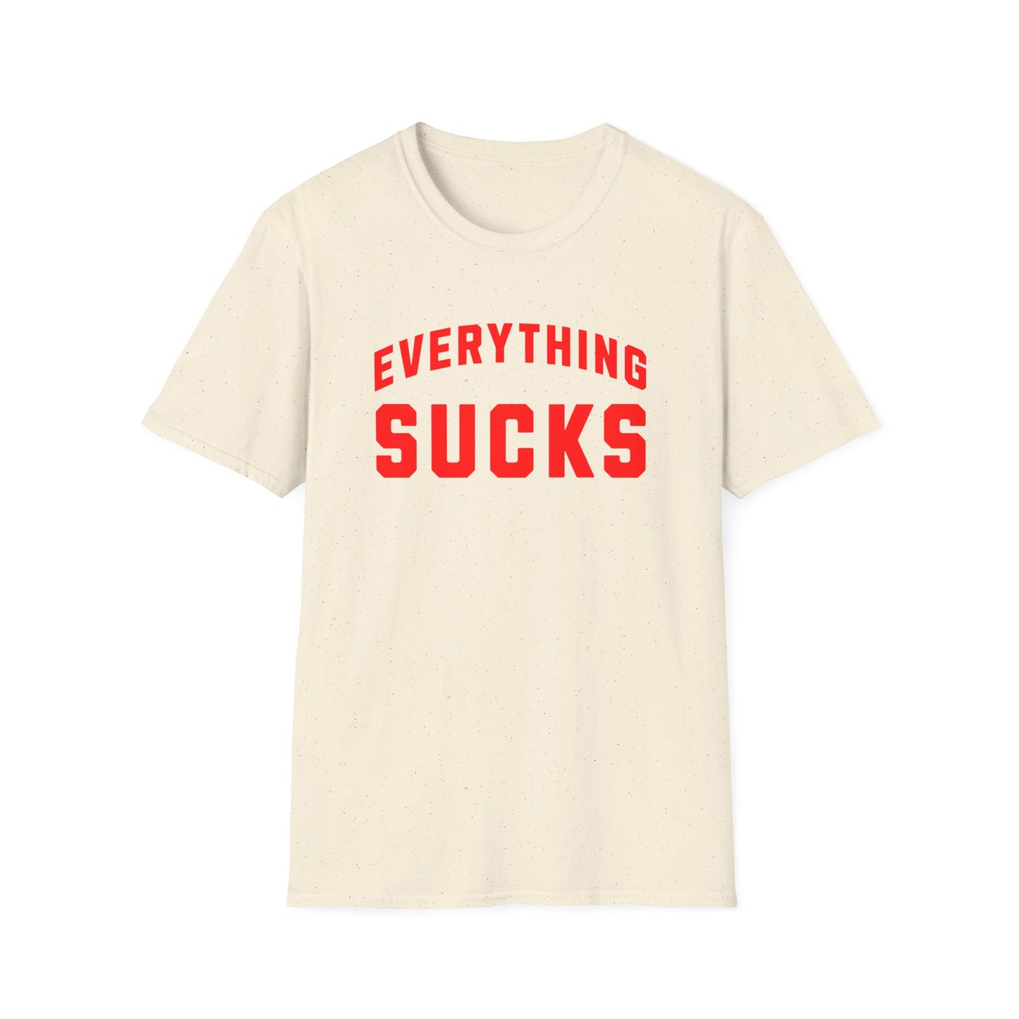 everything sucks in red tshirt