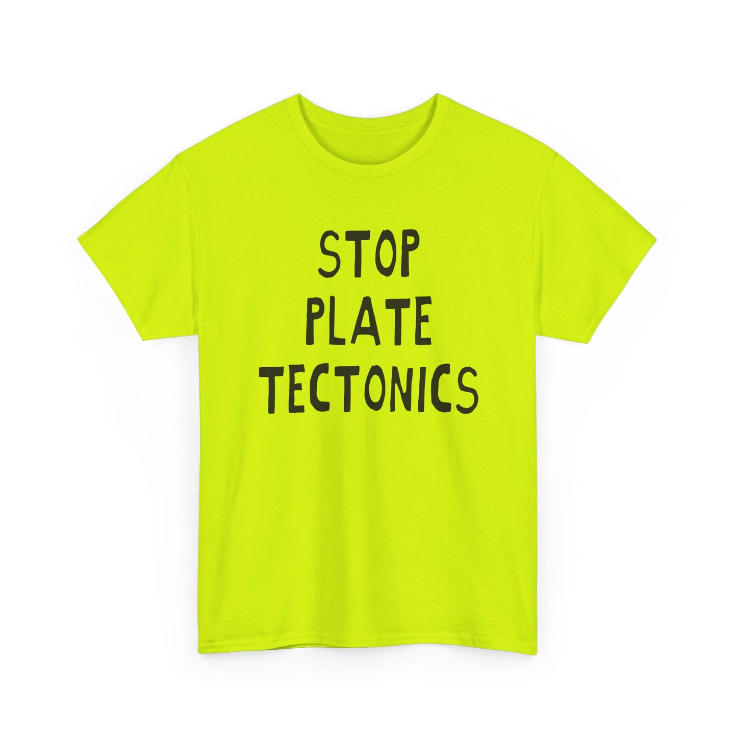 stop plate tectonics hand drawn font tshirt