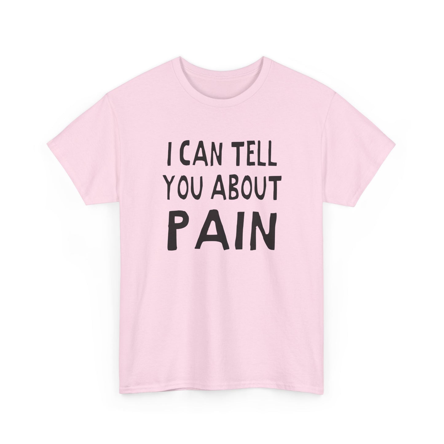 i can tell you about pain hand drawn font tshirt