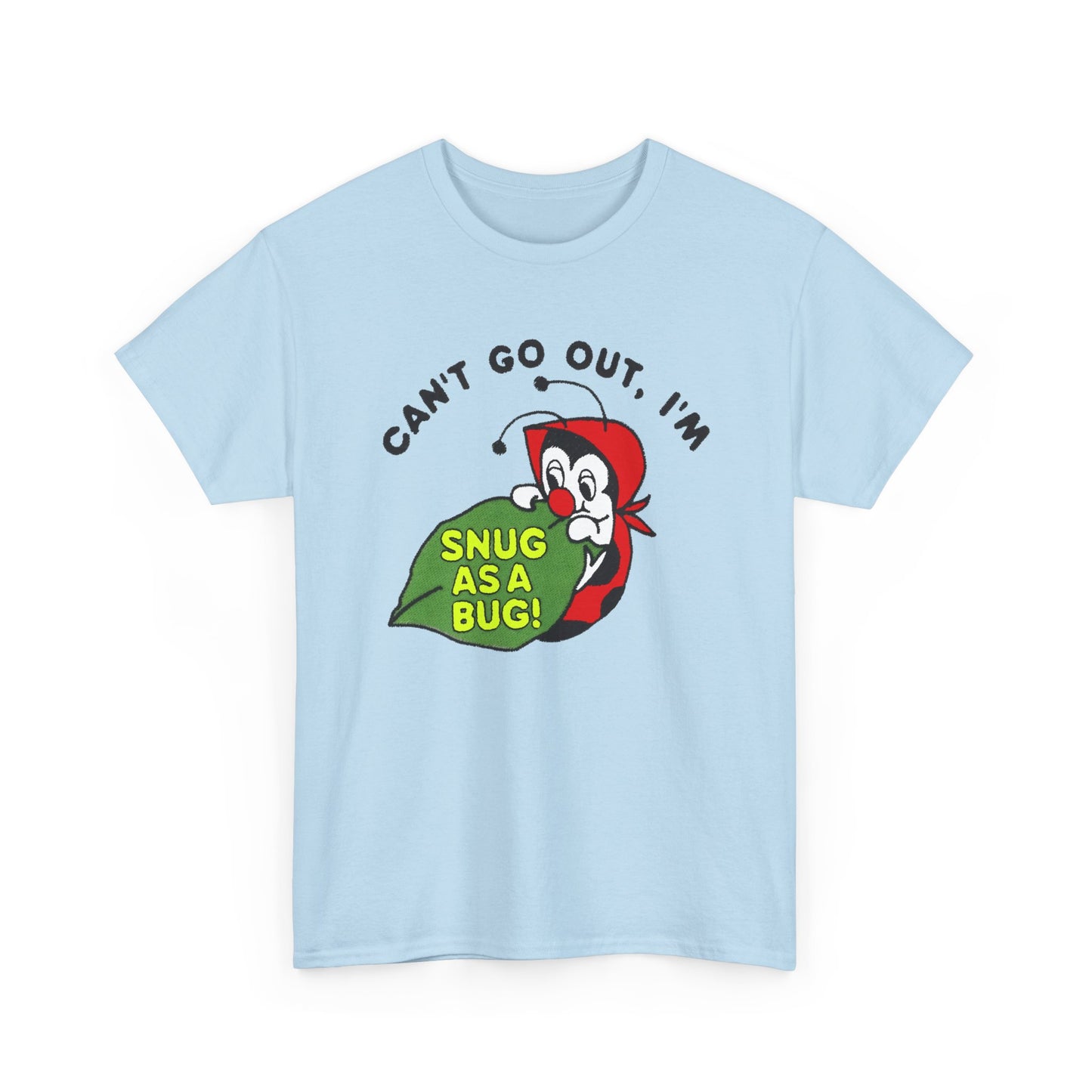 vintage can't go out i'm snug as a bug tshirt