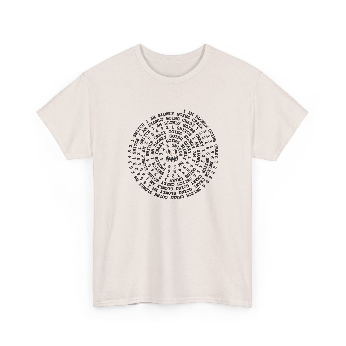 i am slowly going crazy song spiral tshirt