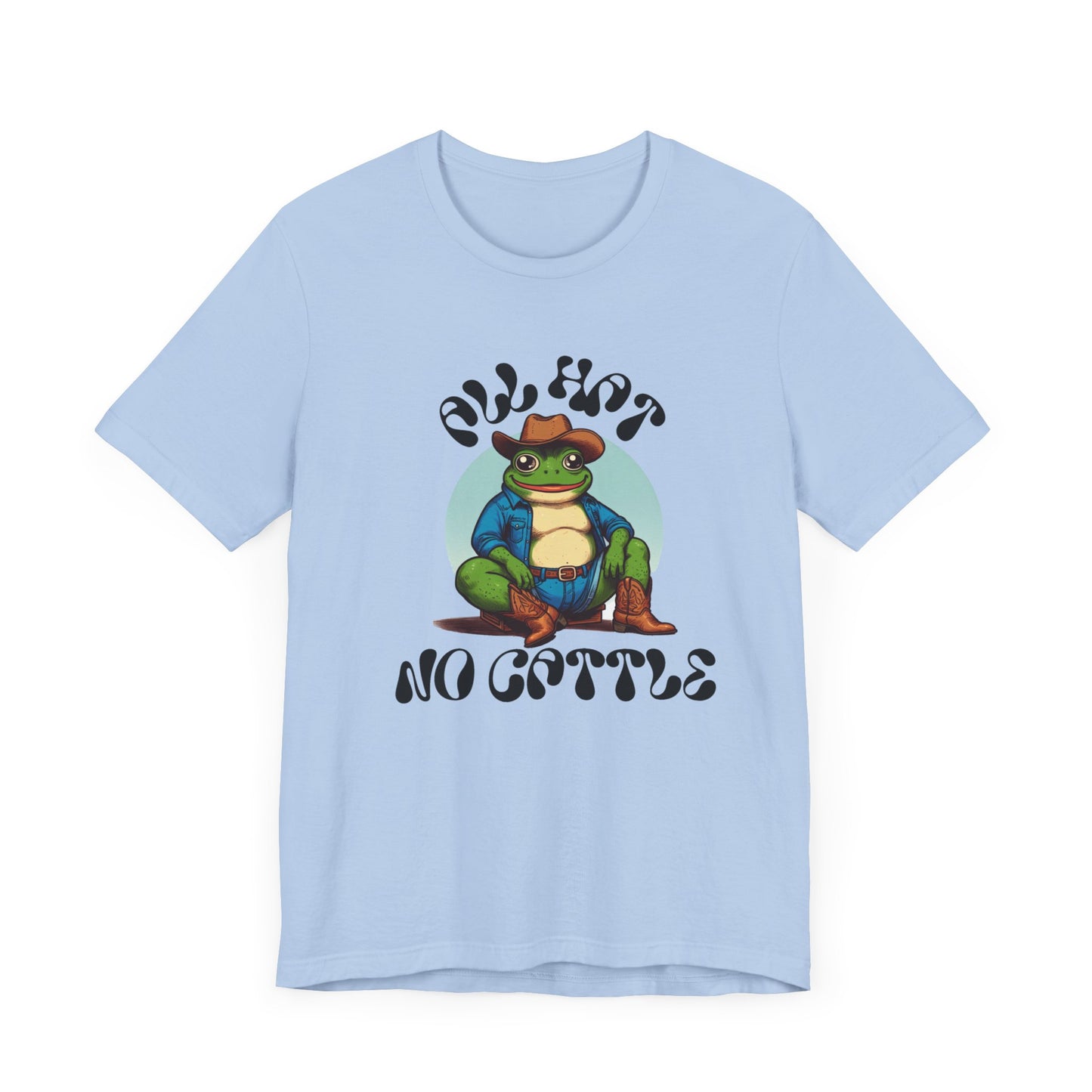 tubby frog "all hat no cattle" tshirt