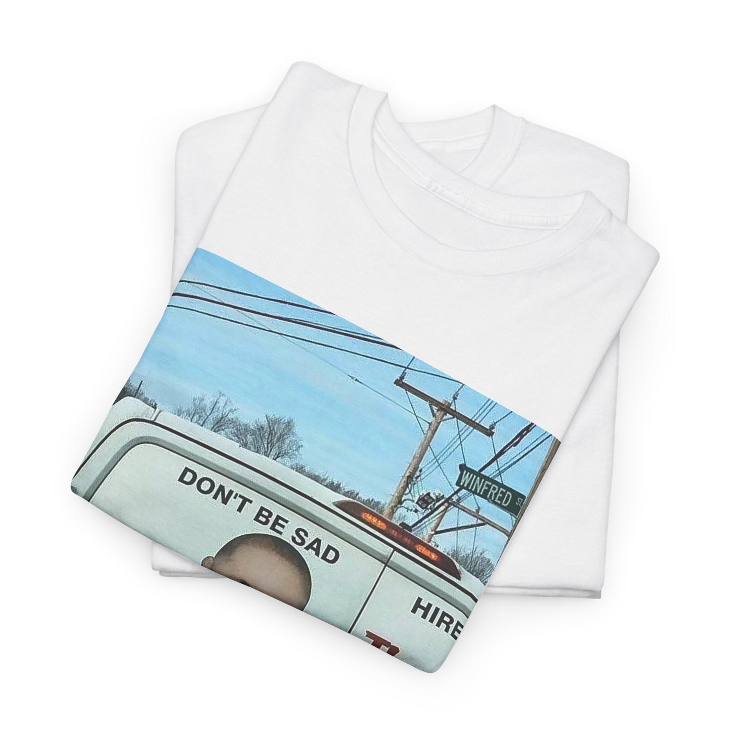 the don't be sad meme low quality photo cuz it's funny tshirt
