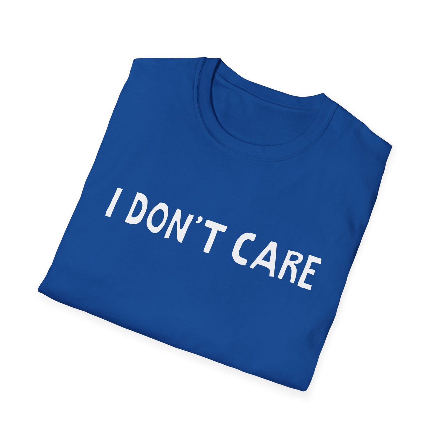 i don't care hand drawn font tshirt