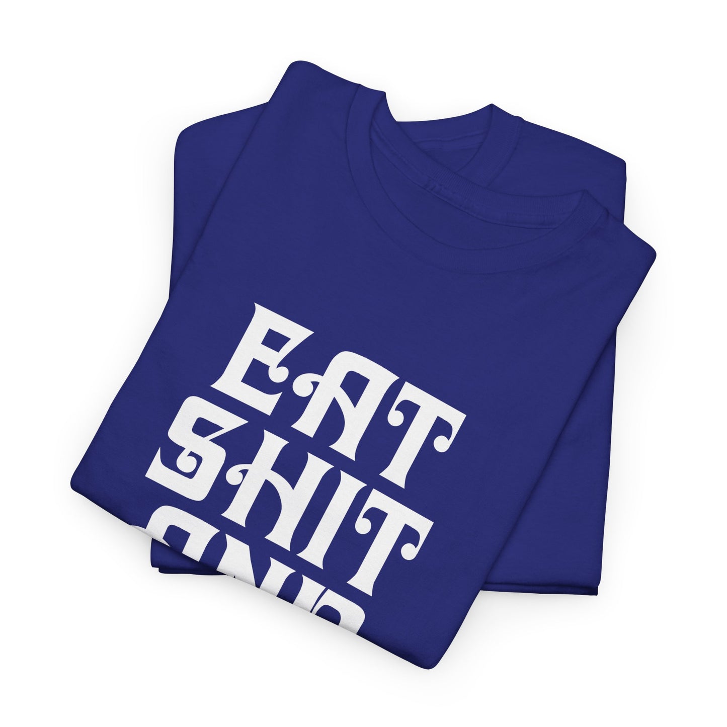 vintage graphic eat shit and die reproduction tshirt