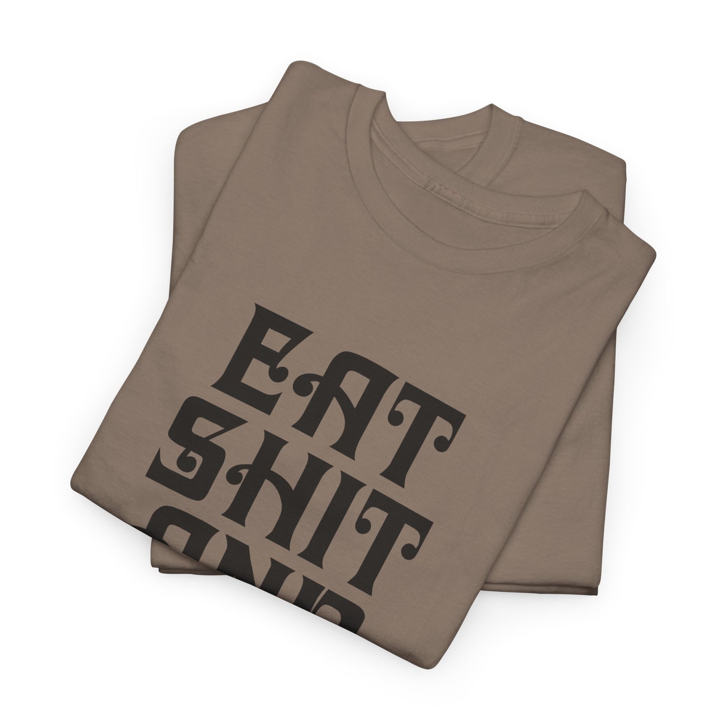 vintage graphic eat shit and die reproduction tshirt