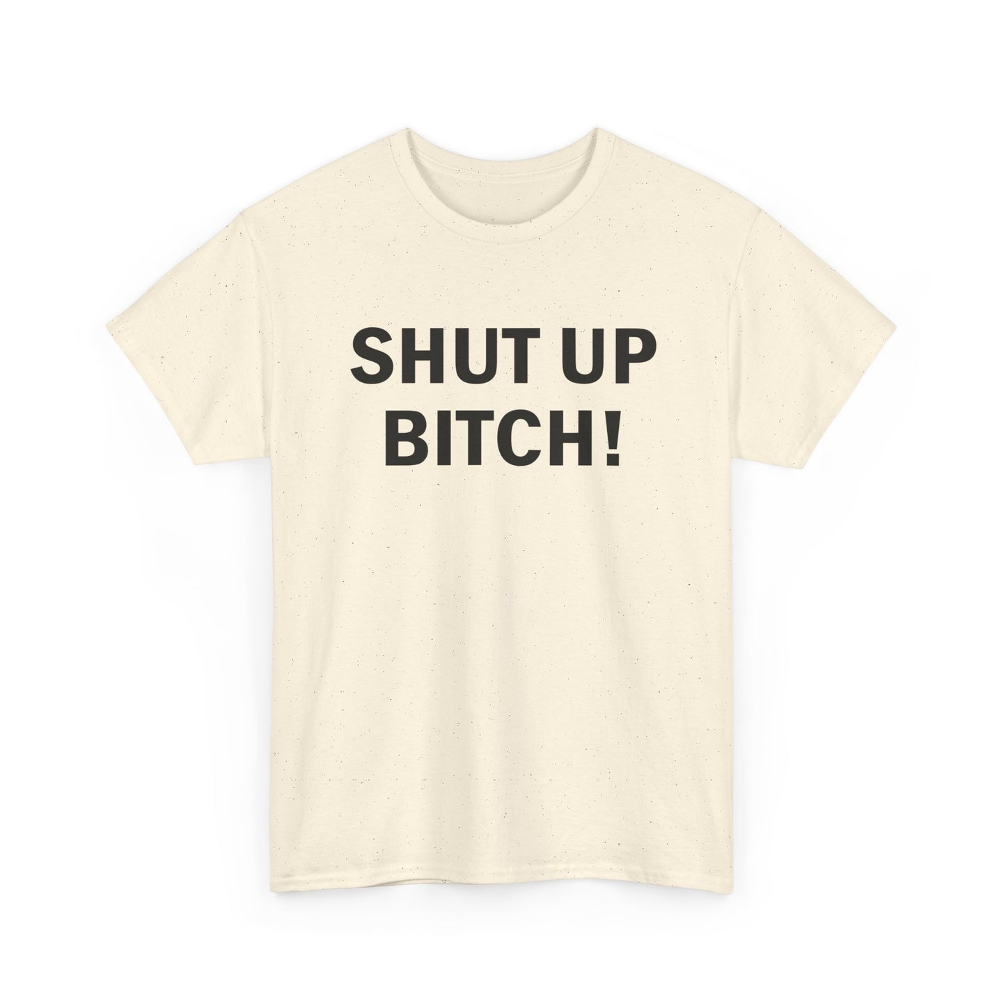 shut up bitch! as worn by david cross tshirt